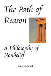 The Path of Reason.  A Philosophy of Nonbelief