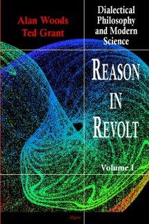 Reason in Revolt, Vol. I. Dialectical Philosophy and Modern Science