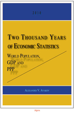 Two Thousand Years of Economic Statistics: . World Population, GDP and PPP 