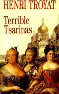 Terrible Tsarinas . Five Russian Women in Power