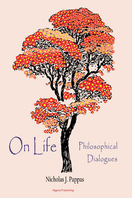 On Life. Philosophical Dialogues
