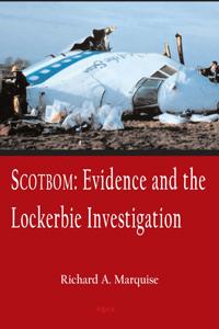 Scotbom:  Evidence and the Lockerbie Investigation. 