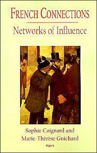 French Connections: Networks of Influence. 