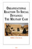 Organizational Reaction to Social Deviance: The Military Case